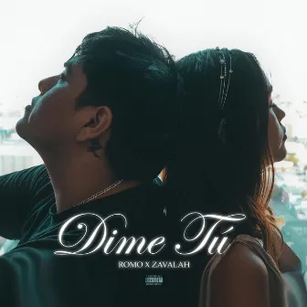 Dime Tú by Zavalah