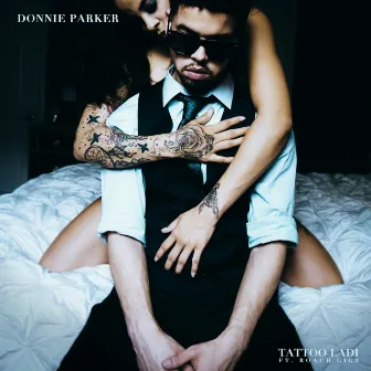 Tattoo Ladi (feat. Roach Gigz) by Donnie Parker