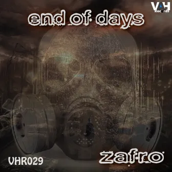 End Of Days by ZAFRO