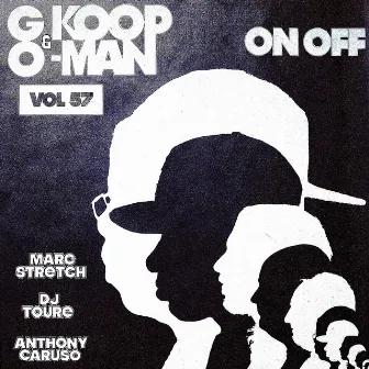 On Off (feat. Marc Stretch, DJ Toure & Anthony Caruso) by G Koop & O-Man