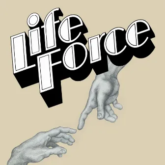 Life Force by Life Force