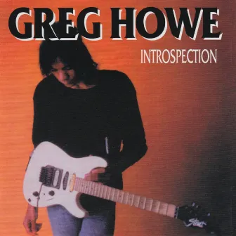 Introspection by Greg Howe