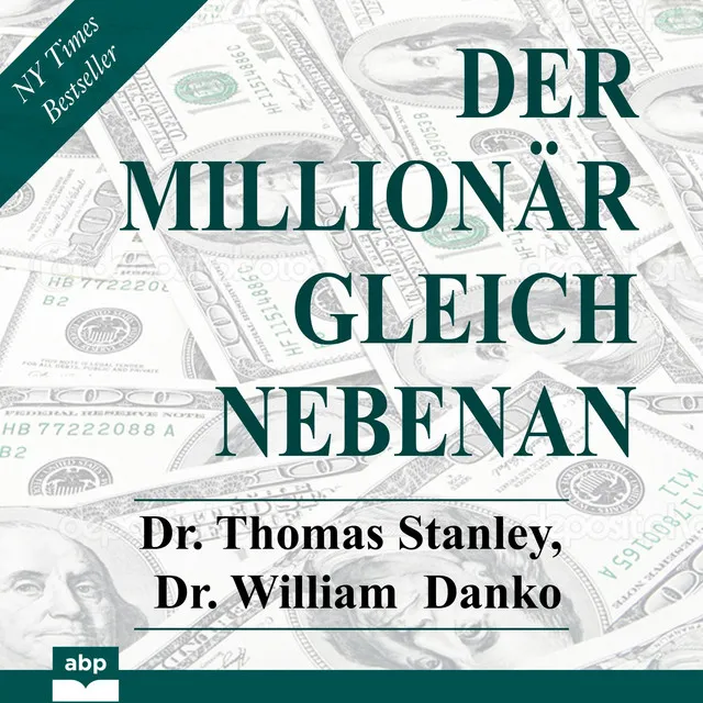 Kapitel 20 - Der Millionär gleich nebenan - Erstaunliche Geheimnisse des Reichtums