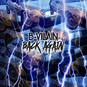 Back Again by B-Villain