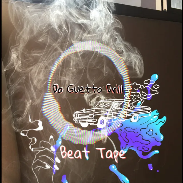 Do Guetto Drill - Beat Tape