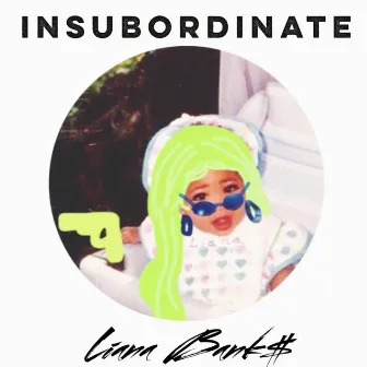 Insubordinate by Liana Banks