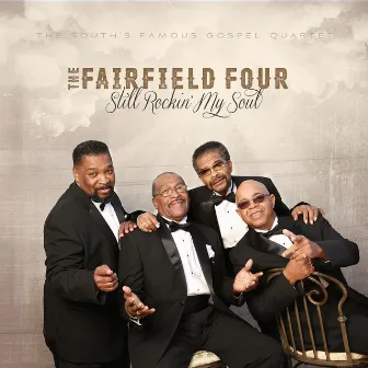 Still Rockin' My Soul by The Fairfield Four