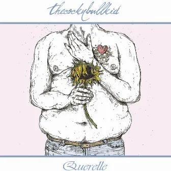 Querelle EP by Cocknbullkid