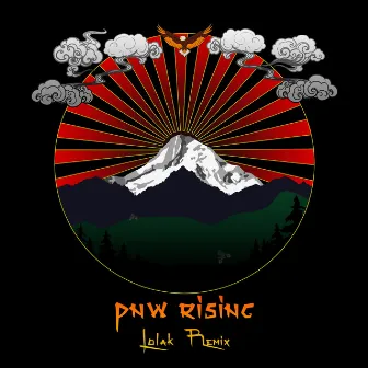 PNW Rising (Lolak Remix) by Shortbread