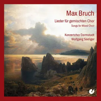 Bruch: Choral Works by Darmstadt Concert Choir