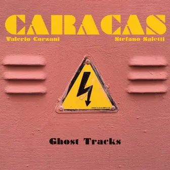 Ghost Tracks by Caracas