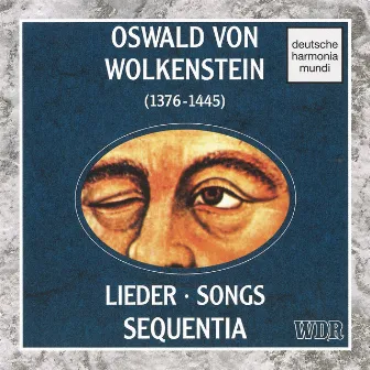 Oswald von Wolkenstein: Lieder - Songs by Oswald von Wolkenstein