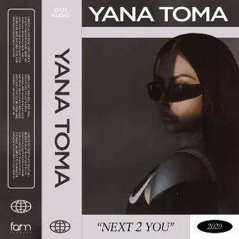 Next 2 You by Yana Toma