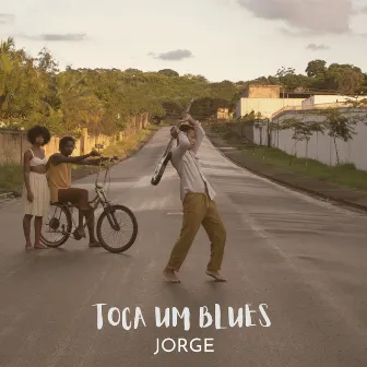 Toca um Blues by JORGE