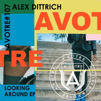 Looking Around EP by Alex Dittrich