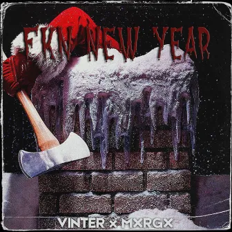 Fkn New Year by VINTER