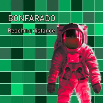 Reaching Distance (Million Miles) by Bonfarado