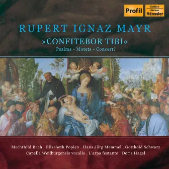 Mayr, R.I.: Confitebor Tibi / Psalms / Motets by Doris Hagel