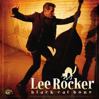 Black Cat Bone by Lee Rocker