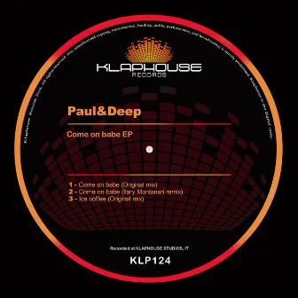 Come On Babe by Paul&Deep