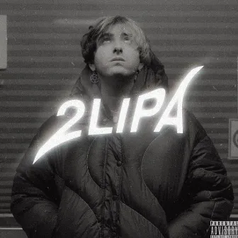 2LIPA by Mvnsxn