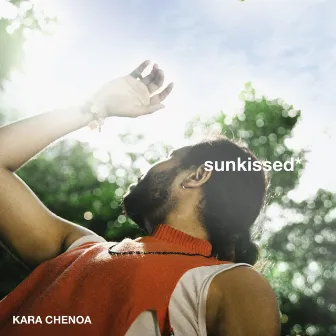 Sunkissed* by Kara Chenoa