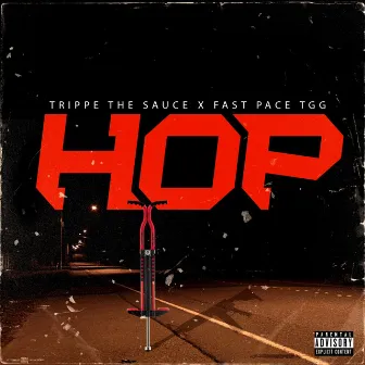 Hop by Trippe the Sauce