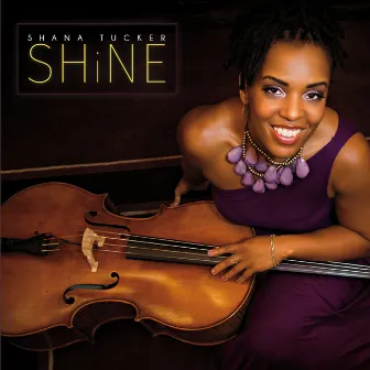 SHiNE by Shana Tucker