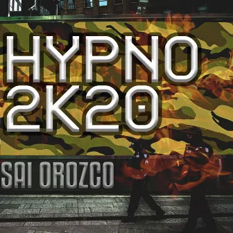 Hypno 2k20 by Sai Orozco