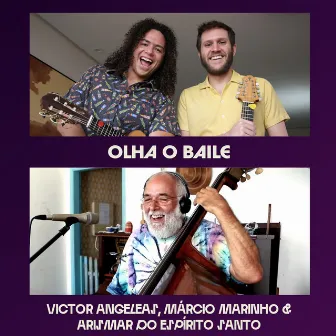 Olha o Baile by Victor Angeleas