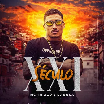 Século XXI by Dj Boka