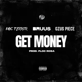 Get Money by Gzus Piece