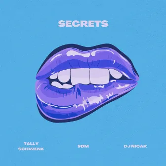 Secrets by 9DM