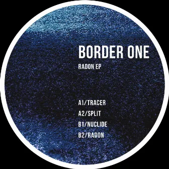 Radon EP by Border One