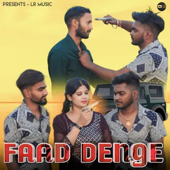 Faad Denge by Gholli Jangra