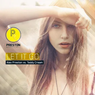 Let It Go EP by Alex Preston (AUS)