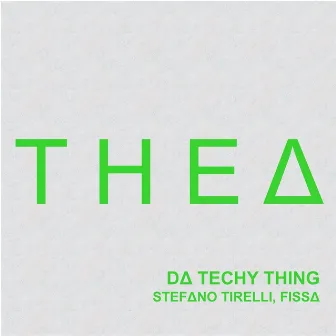 Da Techy Thing by Fissa