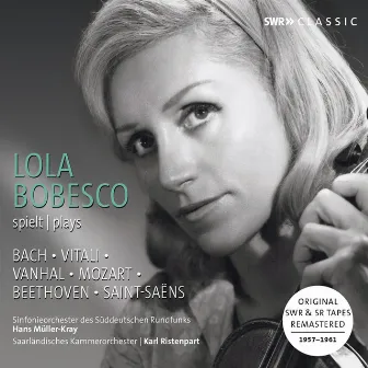 Bach, Mozart, Beethoven & Others: Violin Concertos by Lola Bobesco