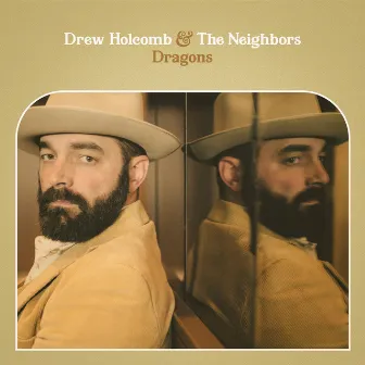 Dragons by Drew Holcomb & The Neighbors