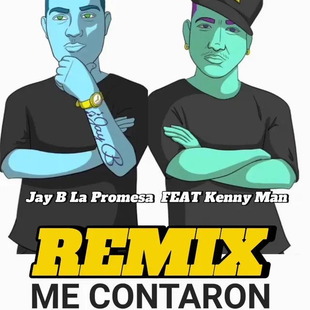 ME CONTARON - REMIX