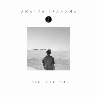 Fall Into You by ANANTA.