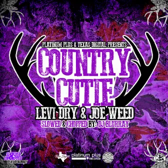 Country Cutie (Slowed & Chopped) by DJ Blurray