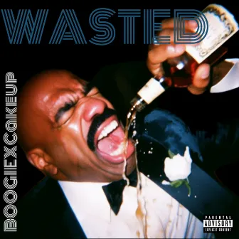 Wasted by Boogie Vandross