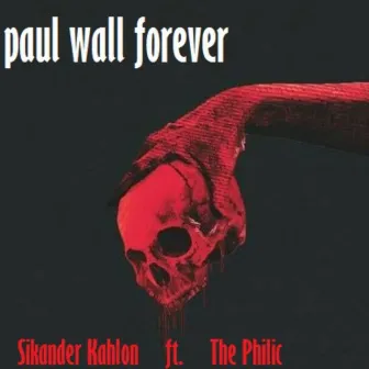 Paul Wall Forever by The Philic