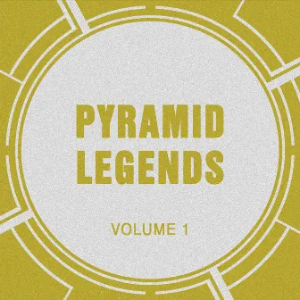 Pyramid Legends by Pyramid Legends