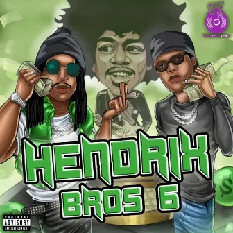 Hendrix Bros 6 by Hendrix Bros