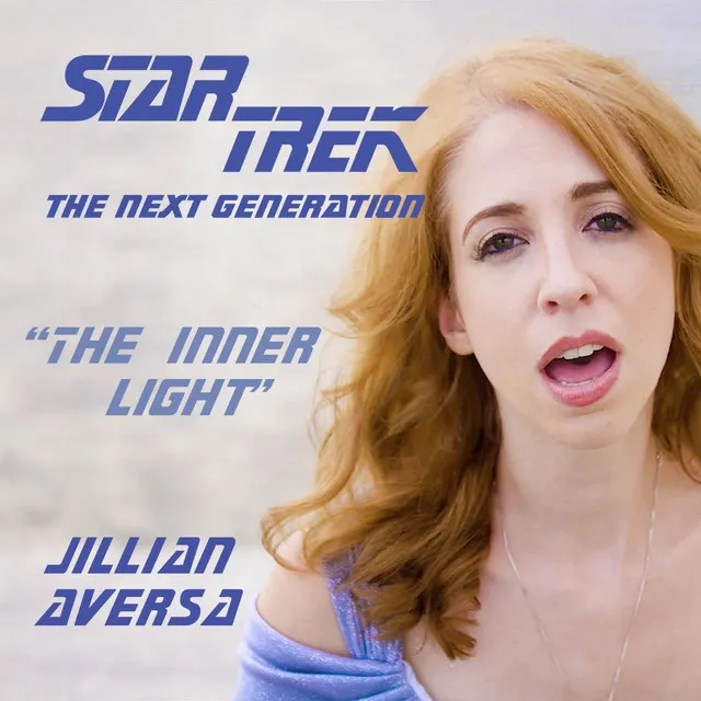 The Inner Light (From "Star Trek: The Next Generation")