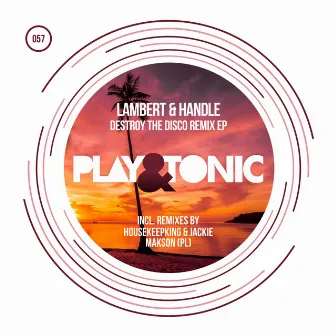 Destroy The Disco Remix EP by Lambert & Handle