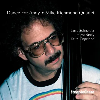 Dance for Andy by Mike Richmond