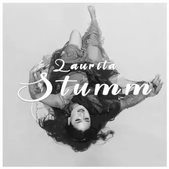 Stumm by Laurita Spinelli